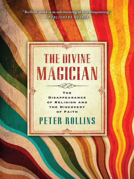 Title details for The Divine Magician by Peter Rollins - Wait list
